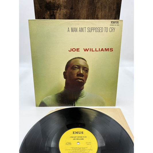 JOE WILLIAMS Emus 12002 A MAN AIN'T SUPPOSED TO CRY Vinyl Record LP